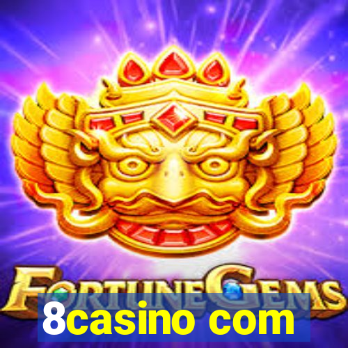 8casino com